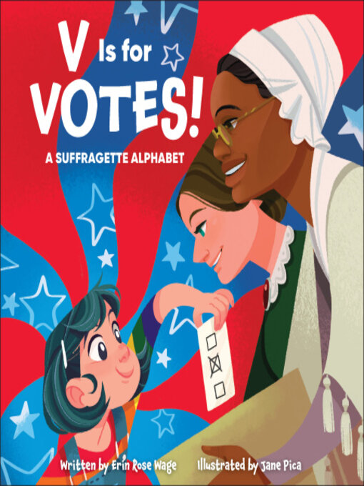 Title details for V Is for Votes! by Erin Rose Wage - Available